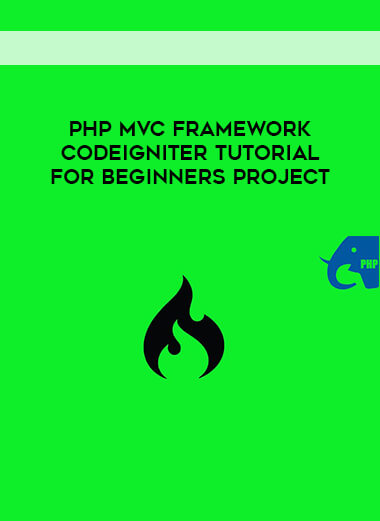 PHP MVC Framework CodeIgniter Tutorial for Beginners Project courses available download now.