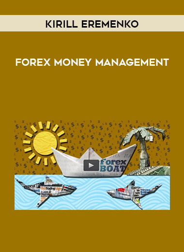 Kirill Eremenko - Forex Money Management courses available download now.