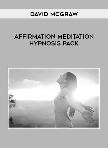 Affirmation Meditation Hypnosis Pack by David McGraw courses available download now.