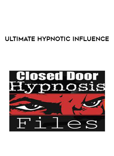 Ultimate Hypnotic Influence courses available download now.