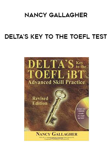 Nancy Gallagher - Delta's Key to the TOEFL Test courses available download now.
