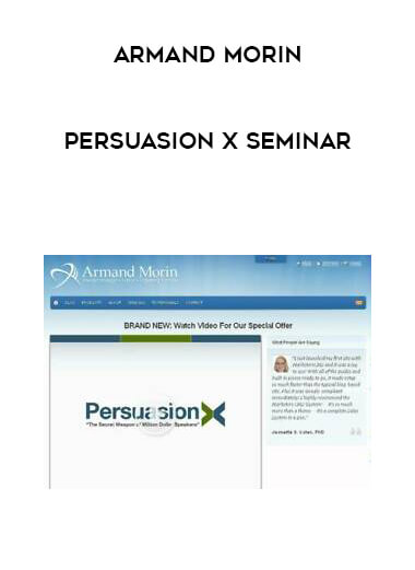 Armand Morin - Persuasion X Seminar courses available download now.
