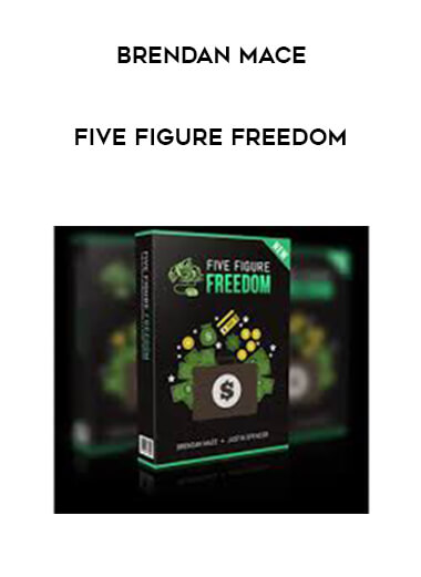 Brendan Mace - Five Figure Freedom courses available download now.