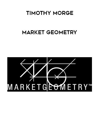 Timothy Morge - Market Geometry courses available download now.