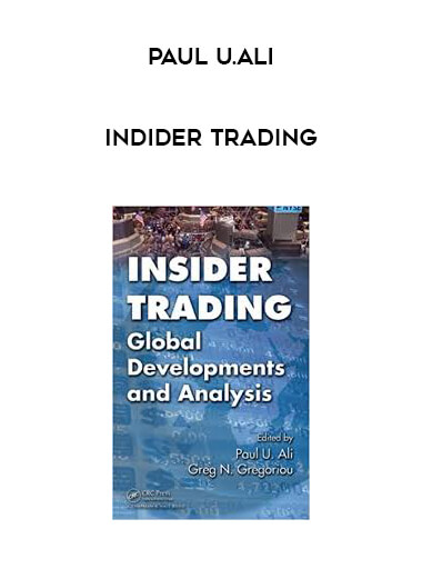 Paul U.Ali - Indider Trading courses available download now.
