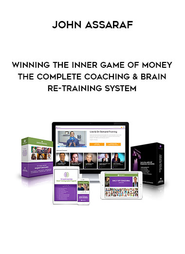 John Assaraf - Winning the Inner Game of Money -The Complete Coaching & Brain Re-Training System courses available download now.