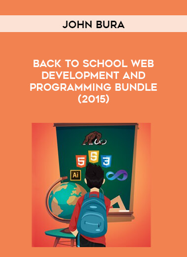 John Bura - Back to School Web Development and Programming Bundle (2015) courses available download now.