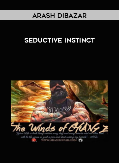 Arash Dibazar - Seductive Instinct courses available download now.
