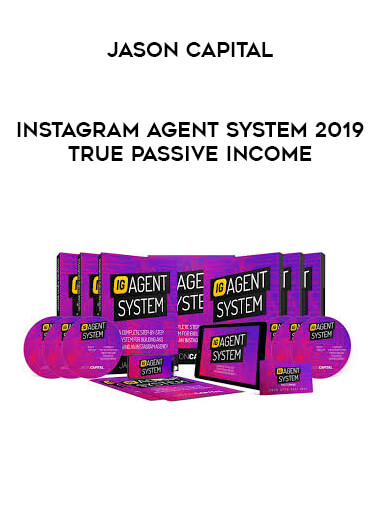 Jason Capital - Instagram Agent System 2019 True Passive Income courses available download now.