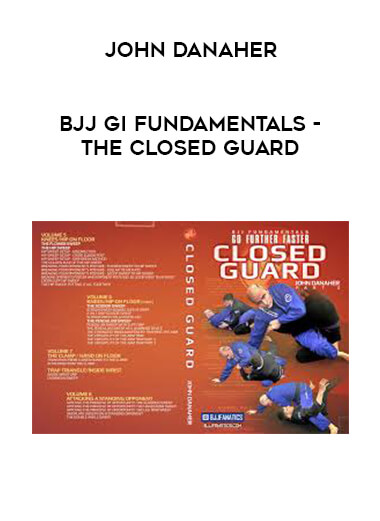 John Danaher - BJJ Gi Fundamentals - The Closed Guard courses available download now.