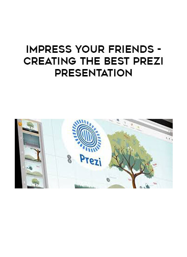 Impress Your Friends - Creating The Best Prezi Presentation courses available download now.
