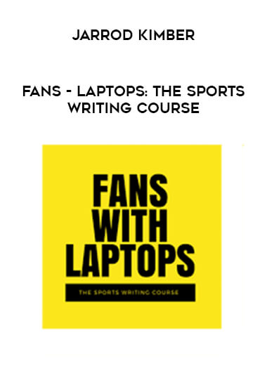 Jarrod Kimber - Fans - Laptops: The Sports Writing Course courses available download now.