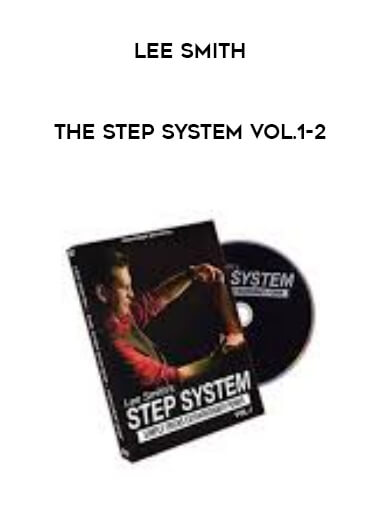 Lee Smith - The Step System Vol.1-2 courses available download now.