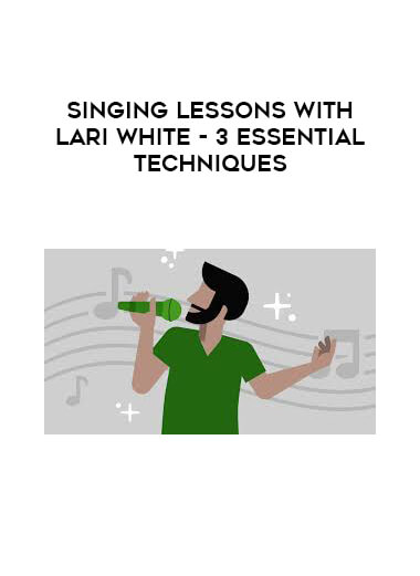 Singing Lessons with Lari White- 3 Essential Techniques courses available download now.