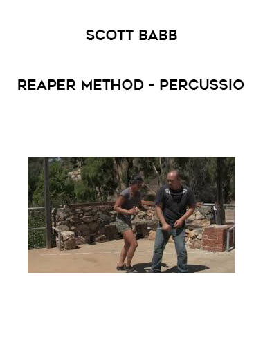 Scott Babb - Reaper Method - Percussio courses available download now.