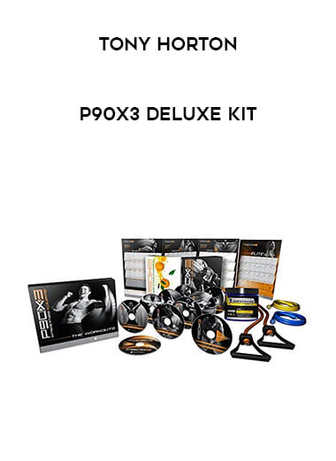 Tony Horton - P90X3 Deluxe Kit courses available download now.