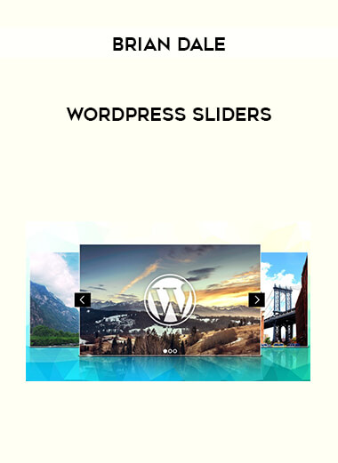 Brian Dale - WordPress Sliders courses available download now.