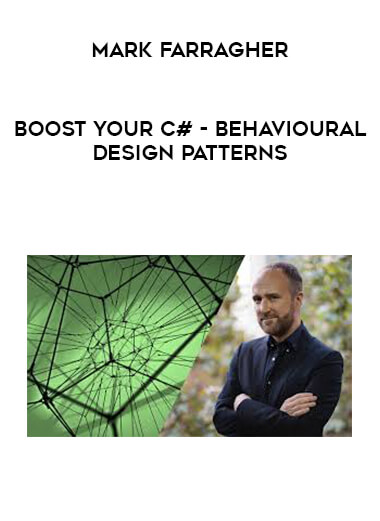 Mark Farragher - Boost Your C# - Behavioural Design Patterns courses available download now.