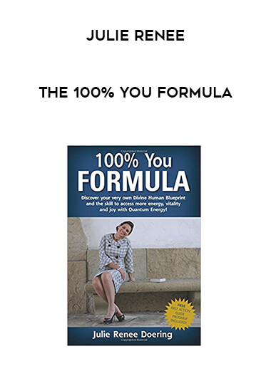 The 100% You Formula - Julie Renee courses available download now.