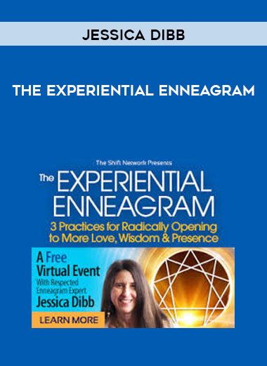 Jessica Dibb - The Experiential Enneagram courses available download now.