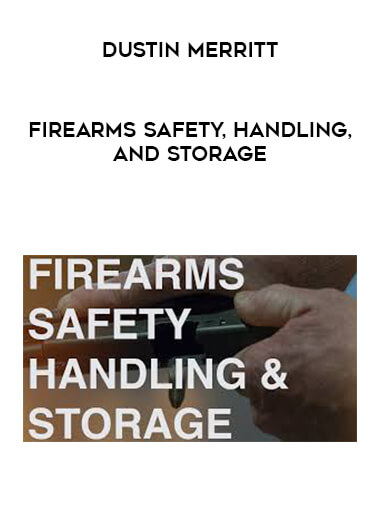 Dustin Merritt - Firearms Safety