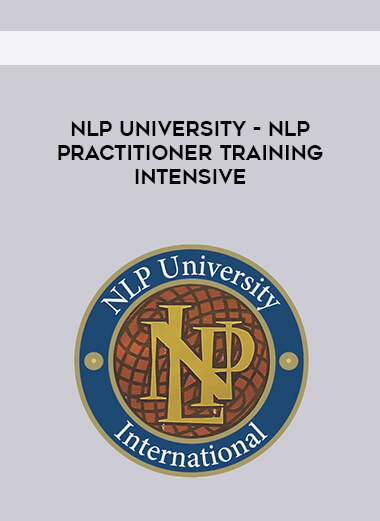 NLP University - NLP Practitioner Training Intensive courses available download now.