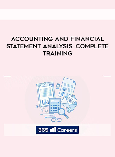 Accounting and Financial Statement Analysis - Complete Training courses available download now.
