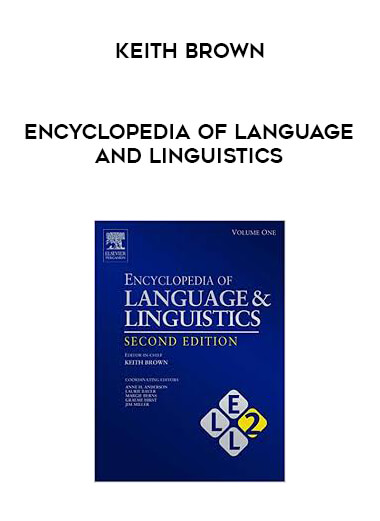 Keith Brown - Encyclopedia Of Language And Linguistics courses available download now.
