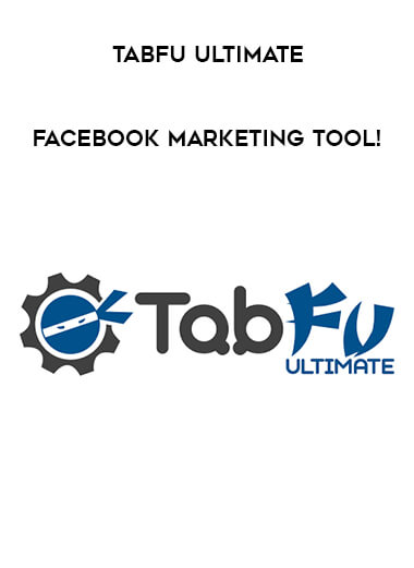 TabFu Ultimate - Facebook Marketing Tool! courses available download now.