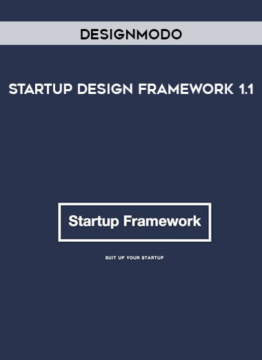 Designmodo - Startup Design Framework 1.1 courses available download now.
