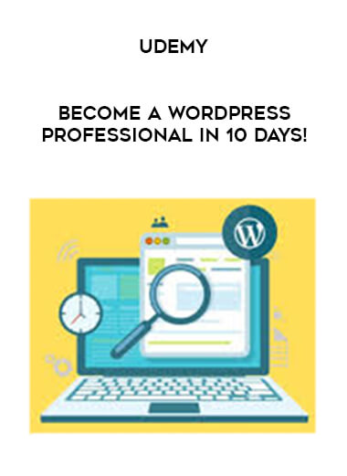 Udemy - Become a Wordpress Professional in 10 Days! courses available download now.