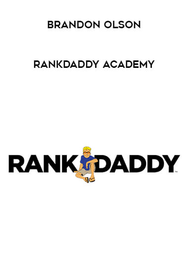 Brandon Olson - RankDaddy Academy courses available download now.