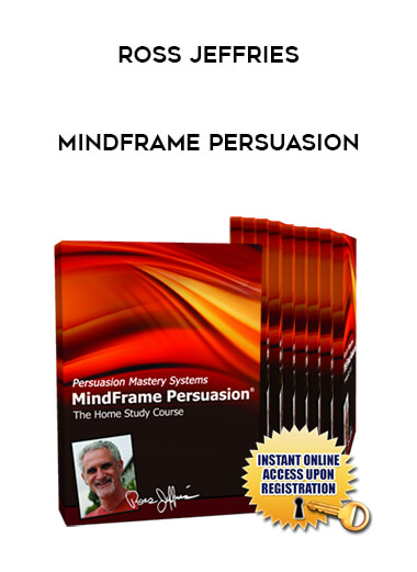 Mindframe Persuasion by Ross Jeffries courses available download now.