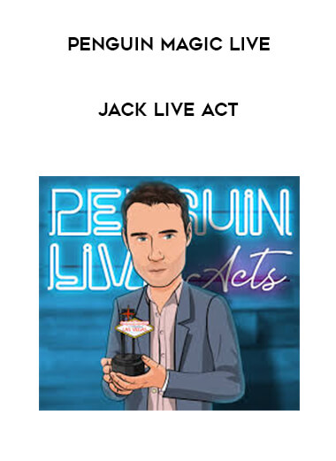 Penguin Magic Live - Jack LIVE ACT courses available download now.