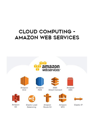 Cloud Computing - Amazon Web Services courses available download now.