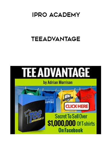 Adrian Morrison - TeeAdvantage courses available download now.