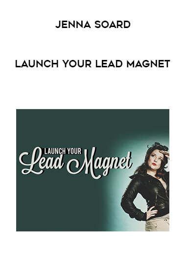 Jenna Soard - Launch Your Lead Magnet courses available download now.