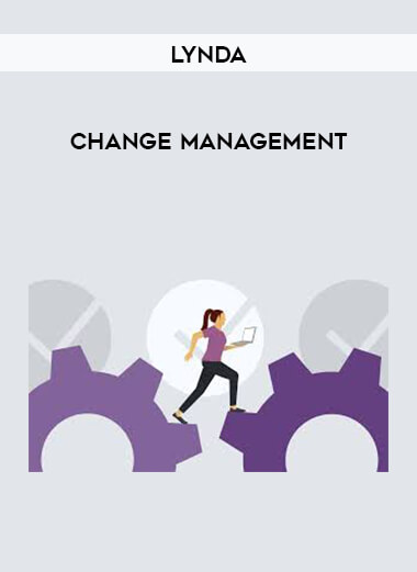 Lynda - Change Management courses available download now.