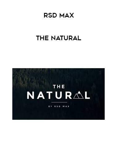 RSD Max - The Natural courses available download now.