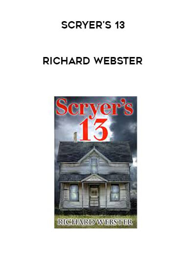 Scryer's 13 - Richard Webster courses available download now.
