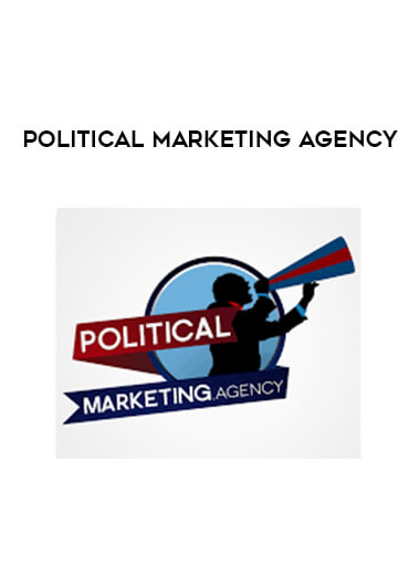Political Marketing Agency courses available download now.