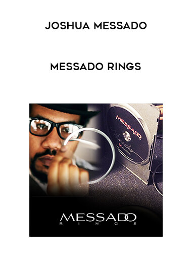 Joshua Messado - Messado Rings courses available download now.