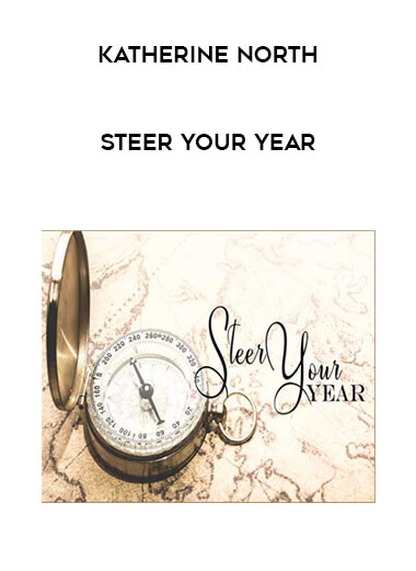 Katherine North - Steer Your Year courses available download now.