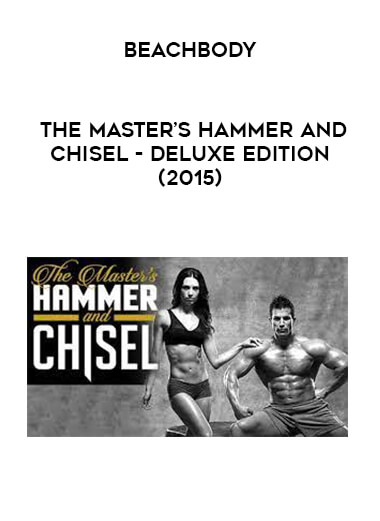 Beachbody - The Master’s Hammer and Chisel - Deluxe Edition (2015) courses available download now.