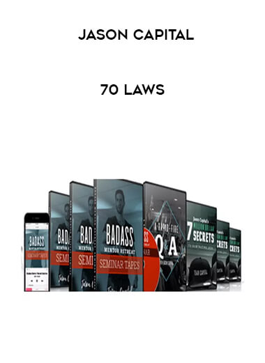 70 Laws - Jason Capital courses available download now.