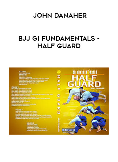 John Danaher - BJJ Gi Fundamentals - Half Guard courses available download now.