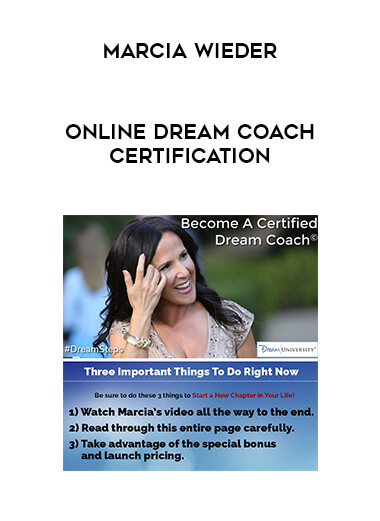 Marcia Wieder - Online Dream Coach Certification courses available download now.