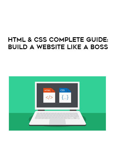HTML & CSS Complete Guide: Build a Website Like a Boss courses available download now.