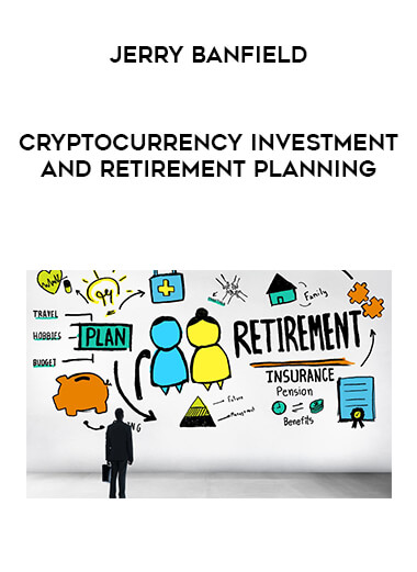 Jerry Banfield - EDUfyre - Cryptocurrency investment and retirement planning courses available download now.