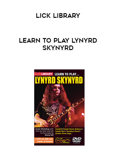 Lick Library - Learn To Play Lynyrd Skynyrd courses available download now.